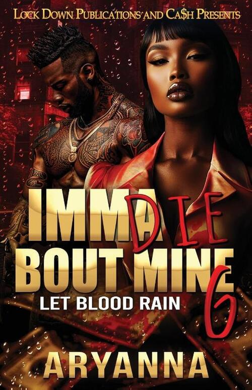 Imma Die Bout Mine 6