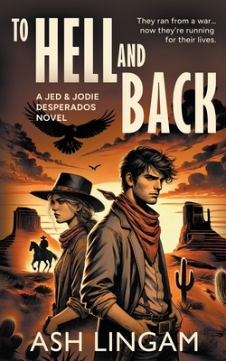 To Hell and Back: A YA Western