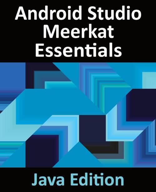 Android Studio Meerkat Essentials - Java Edition