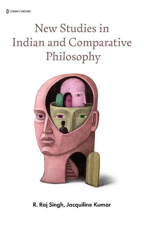 New Studies in Indian and Comparative Philosophy