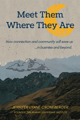 Meet Them Where They Are