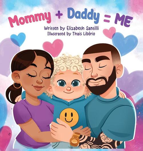 Mommy + Daddy = Me
