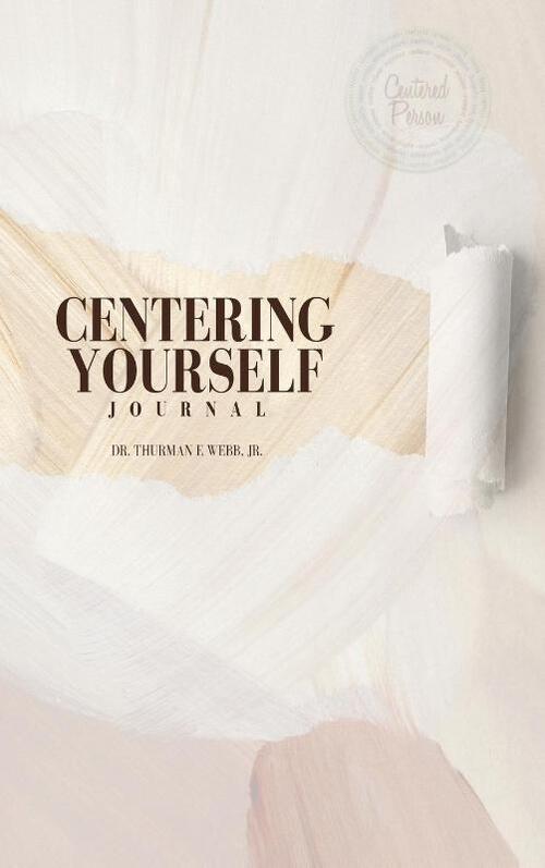 Centering Yourself