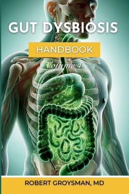 The Complete Long COVID Handbook: Gut Dysbiosis