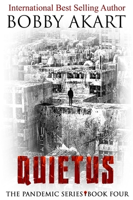 Pandemic: Quietus: A Post-Apocalyptic Medical Thriller Fiction Series