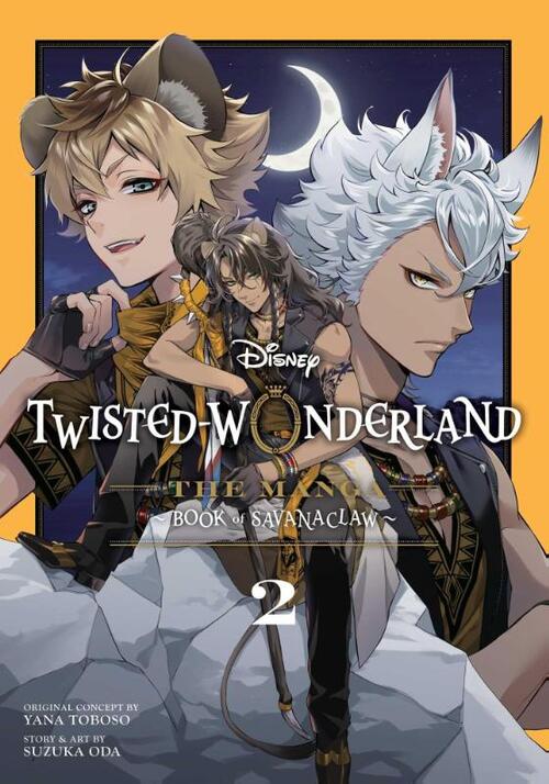 Disney Twisted-Wonderland: The Manga – Book of Savanaclaw, Vol. 2