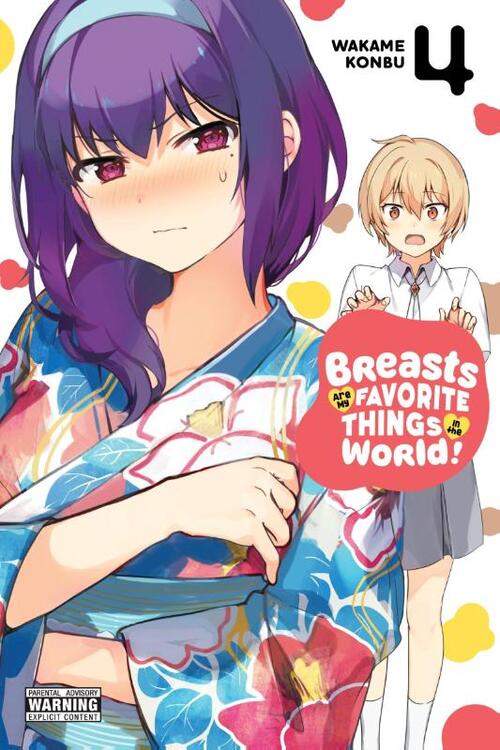 Breasts Are My Favorite Things in the World!, Vol. 4