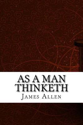 As a Man Thinketh