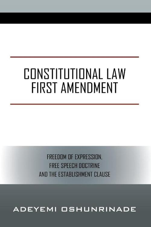 Constitutional Law First Amendment