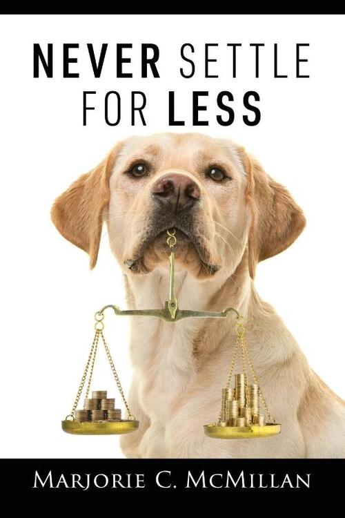 McMillan, M: Never Settle For Less