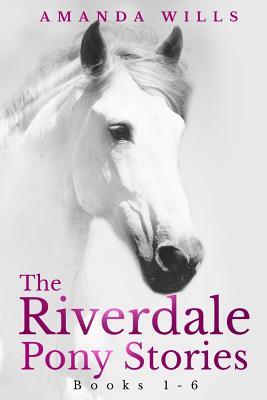 The Riverdale Pony Stories