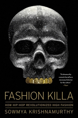 Fashion Killa: How Hip-Hop Revolutionized High Fashion