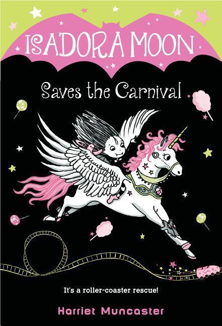 Muncaster, H: Isadora Moon Saves the Carnival