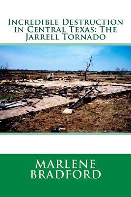 Incredible Destruction in Central Texas: The Jarrell Tornado