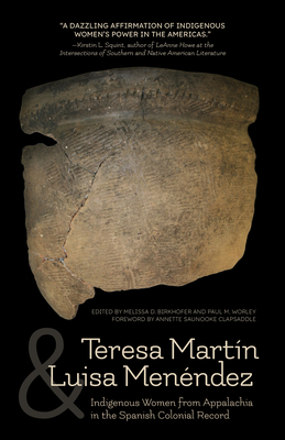 Teresa Martín and Luisa Menéndez: Indigenous Women from Appalachia in the Spanish Colonial Record