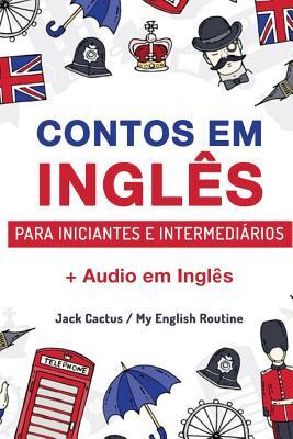Aprenda Ingles com Contos Incriveis para Iniciantes e Intermediarios