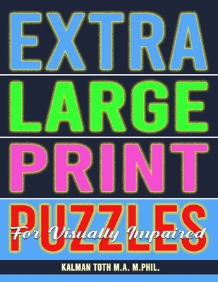 Extra Large Print Puzzles for Visually Impaired: 122 Giant Print Entertaining Themed Word Search Puzzles