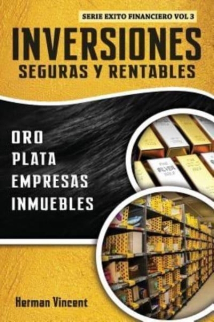 Inversiones Seguras Y Rentables: Oro, PL