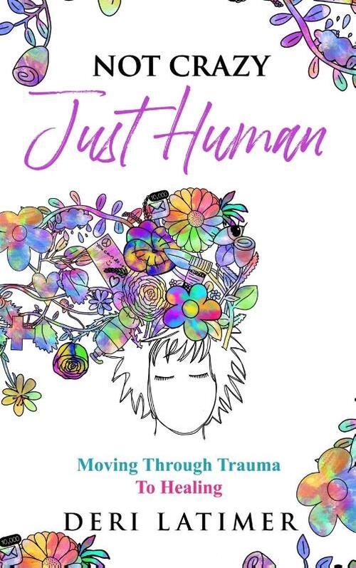 Not Crazy, Just Human