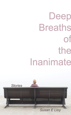 Deep Breaths of the Inanimate