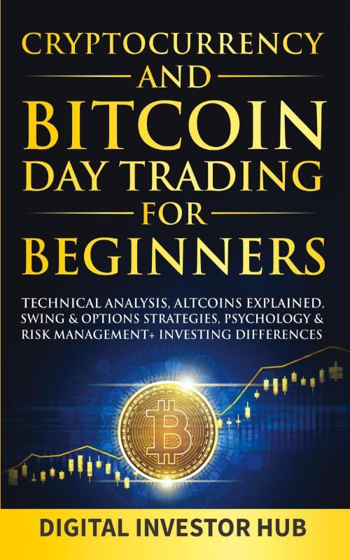 Cryptocurrency & Bitcoin Day Trading For Beginners
