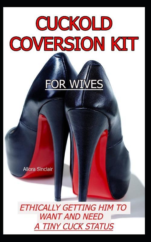 Cuckold Conversion Kit - For Wives