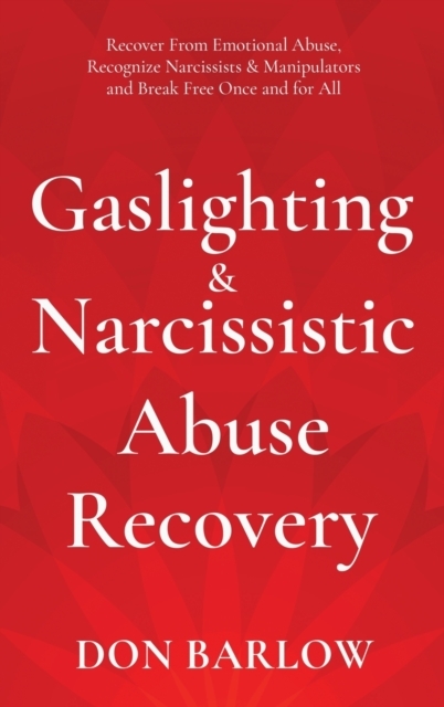 Gaslighting & Narcissistic Abuse Recovery