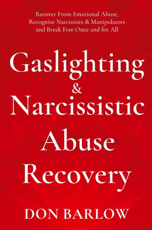 Gaslighting & Narcissistic Abuse Recovery