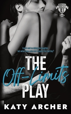 The Off-Limits Play: A College Sports Romance