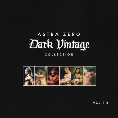 Astra Zero: Astra Zero Dark Vintage Vol.1-2 Combined - 8.5x8
