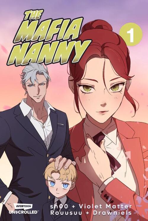 The Mafia Nanny: A Webtoon Unscrolled Graphic Novel