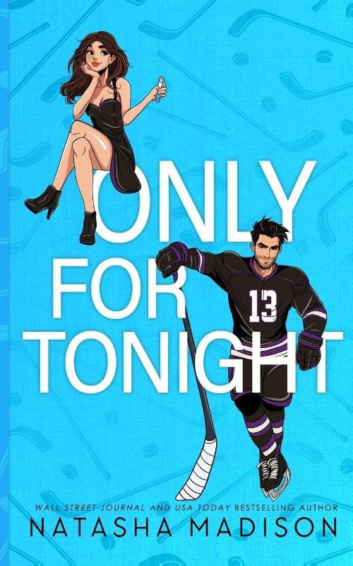 Only For Tonight- Standard Edition Illustrated