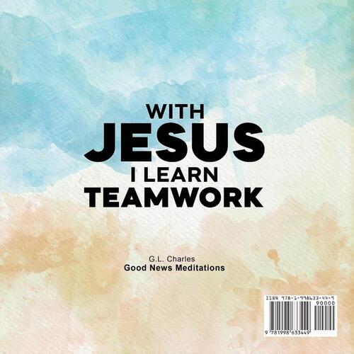 With Jesus I Learn Teamwork
