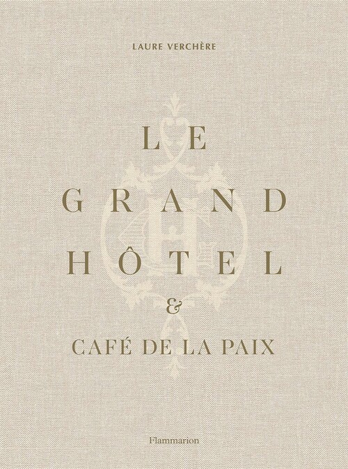 Le Grand Hôtel & Café de la Paix