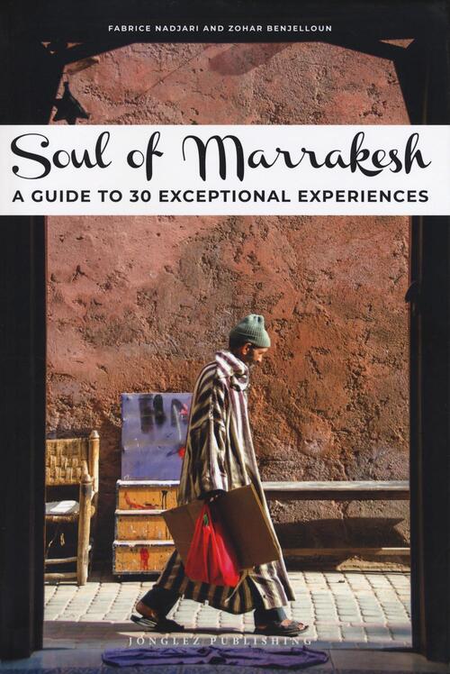 Soul of Marrakesh Guide