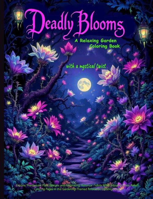 Deadly Blooms
