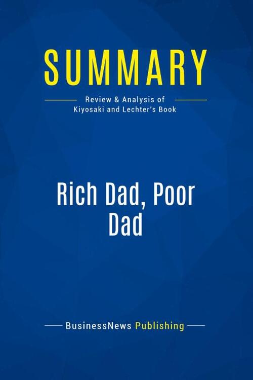 Summary: Rich Dad, Poor Dad