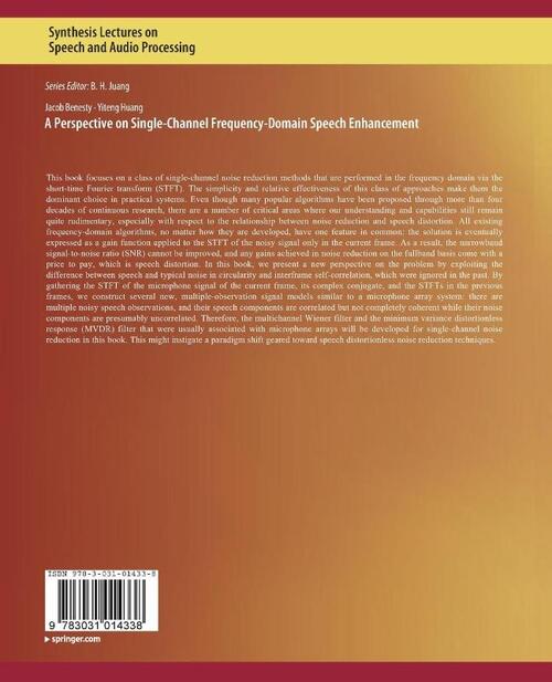 A Perspective on Single-Channel Frequency-Domain Speech Enhancement