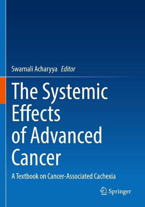 The Systemic Effects of Advanced Cancer