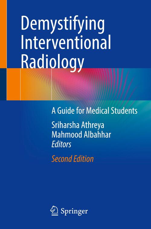 Demystifying Interventional Radiology, Springer International ...