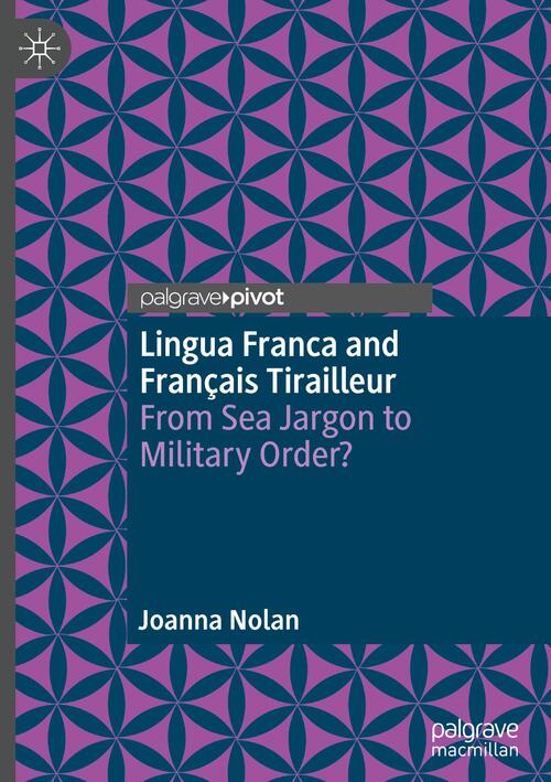 Lingua Franca and Francais Tirailleur