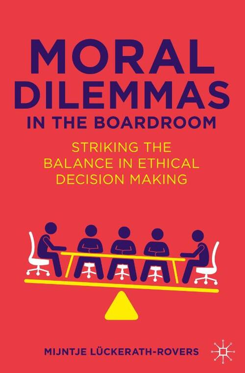 Moral Dilemmas in the Boardroom