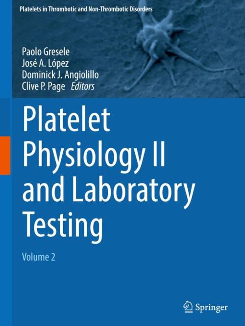 Platelet Physiology II and Laboratory Testing