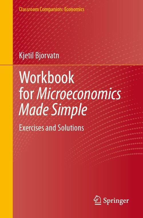 Workbook for Microeconomics Made Simple