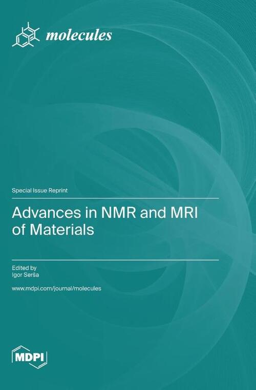 Advances in NMR and MRI of Materials
