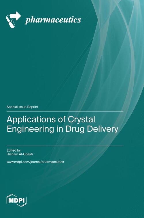 Applications of Crystal Engineering in Drug Delivery