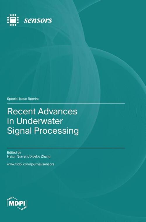 Recent Advances in Underwater Signal Processing, Haixin Sun | Boek ...