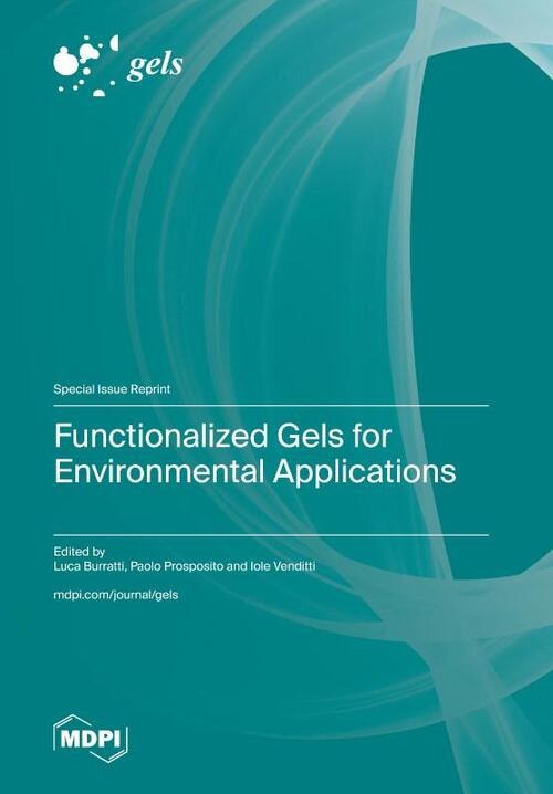 Functionalized Gels for Environmental Applications