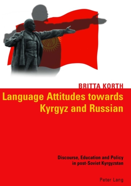 Language Attitudes Towards Kyrgyz and Russian