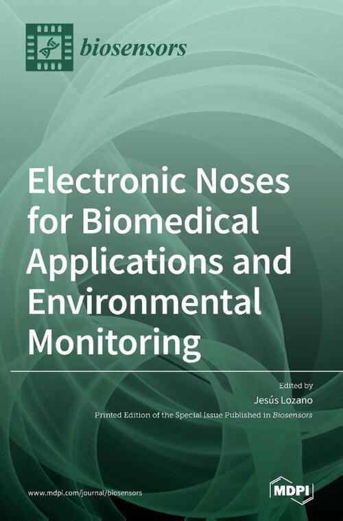 Electronic Noses for Biomedical Applications and Environmental Monitoring